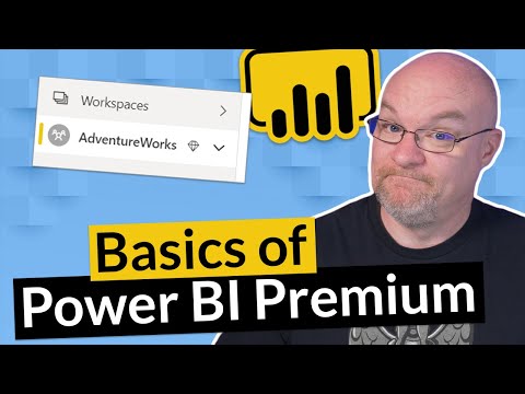 Understanding the basics of Power BI Premium