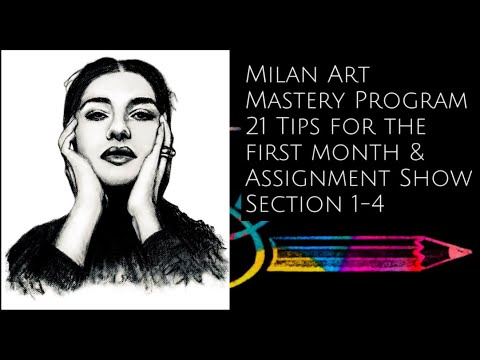 Milan Art Institute Mastery Program Part 1, 1st month experience, review and 21 tips for Section 1-4