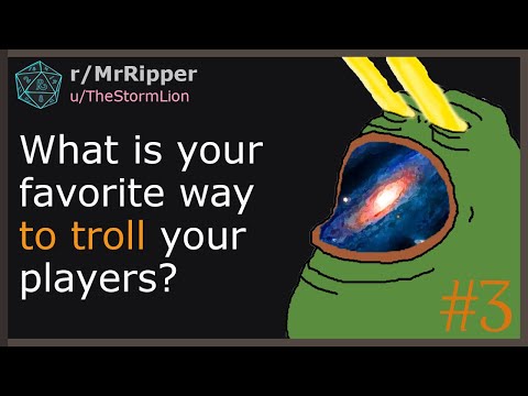 DM of Reddit, what is your favorite way to troll your players? Part 3 #dnd