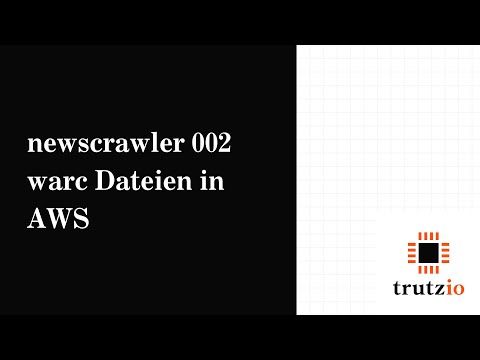 newscrawler 002  - warc Dateien in AWS