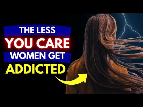 Why Women Get Addicted to Men Who Act Like They're Nothing | The Modern Stoic