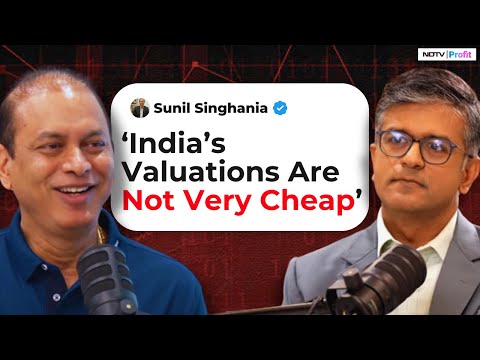 Sunil Singhania’s Playbook On How To Pick Stocks & Invest In India For Long-Term