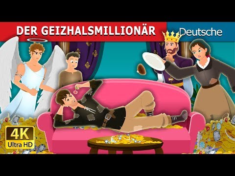 DER GEIZHALSMILLIONÄR | The Millionaire Miser Story | Gute Nacht Geschichte | Deutsche Märchen