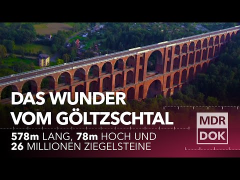 Die Göltzschtalbrücke - die größte Ziegelsteinbrücke der Welt | MDR DOK
