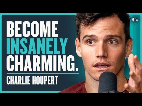 What Socially Confident People Do That You Don’t - Charlie Houpert