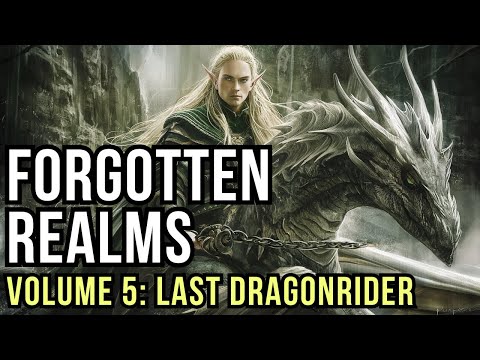 D&D Lore: Forgotten Realms History - Volume 5 (First Dragon Rider)