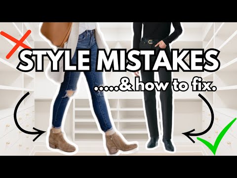 10 Ways You Are Dressing WRONG & How to Improve Your Outfits!
