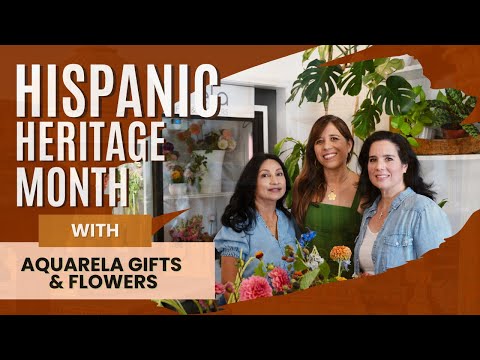 Hispanic Heritage Month Spotlight: Aquarela Gifts & Flowers