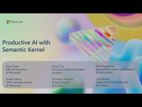 Productive AI with Semantic Kernel | BRK126