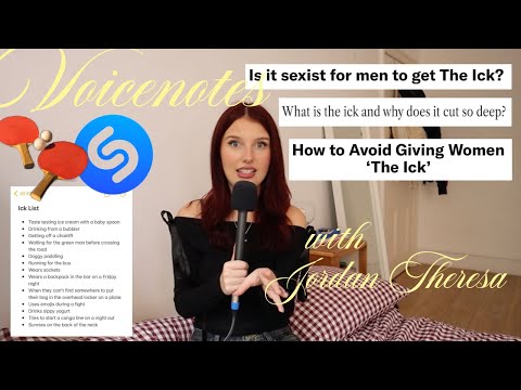 Patriarchy & the ick | Voicenotes with Jordan Theresa