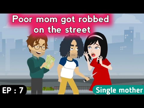 Single mother part 7 | English story | English learning story | Learn English | Animated stories