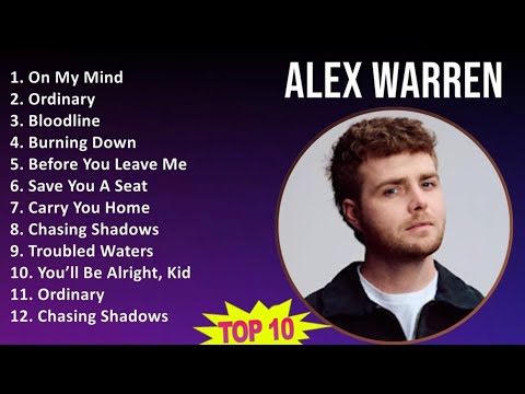 ALEX WARREN 2025 MIX 1 HOUR - ON MY MIND, ORDINARY, BLOODLINE, BURNING DOWN 🎧 (with asmr rain)