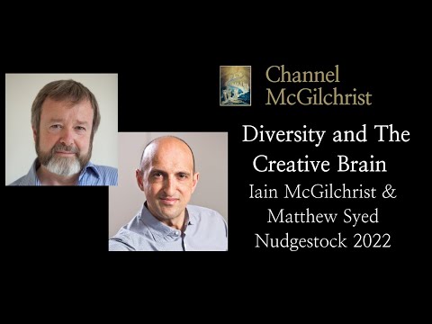 Diversity & The Creative Brain: Iain McGilchrist & Matthew Syed, Nudgestock 2022