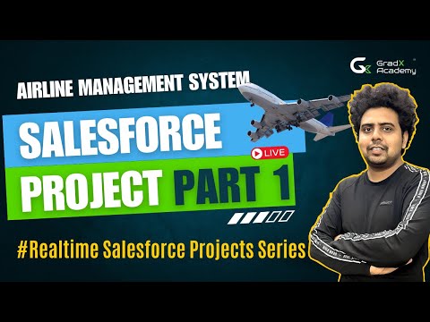 Salesforce Project from Scratch | Airline Management System Part 1 | Salesforce Real-time Project