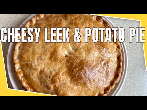 Cheesy leek and potato pie/ How to make cheesy leek and potato pie/ easy vegetarian pie recipe