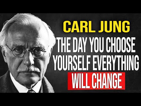 This is what happens when you finally choose yourself above all else - carl jung