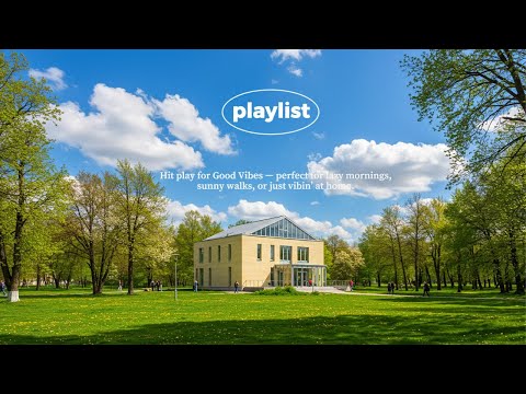 기분 좋은 하루를 만들어주는 플레이리스트 | ☀️🌿 𝗚𝗼𝗼𝗱 𝗩𝗶𝗯𝗲𝘀 ☁️