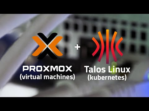Talos Linux for Kubernetes on Proxmox