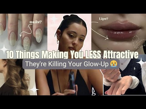 STOP Doing These If You Want That Pretty Girl Aura 💌| 10 Habits That Make You Unattractive💔|