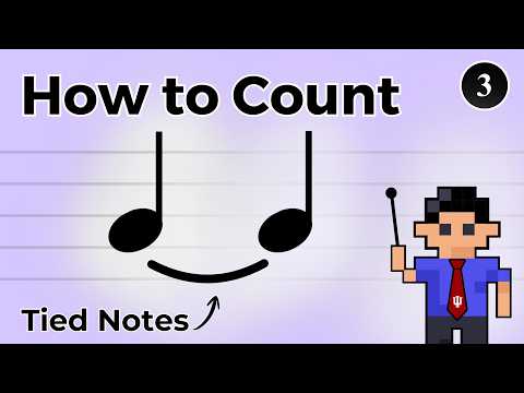 How to Count Rhythms (Part 3): Tied Notes
