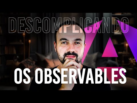 OBSERVABLES no Angular para iniciantes | O guia TOTALMENTE prático