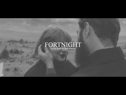 Fortnight (Extended + Layered) - Taylor Swift & Post Malone