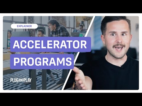 About Plug and Play Startup Accelerator Programs | Bring Your Business Idea to Life