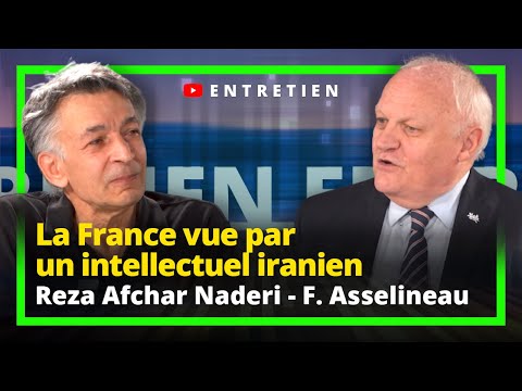 La France vue par un intellectuel iranien, avec Reza Afchar Naderi