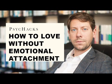 How to LOVE WITHOUT emotional ATTACHMENT: allow people to choose you