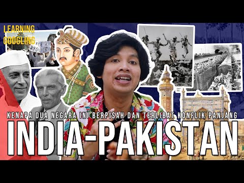 Kenapa India & Pakistan Pisah? Benarkah Karena Islam - Hindu Diadu Domba? | Learning By Googling