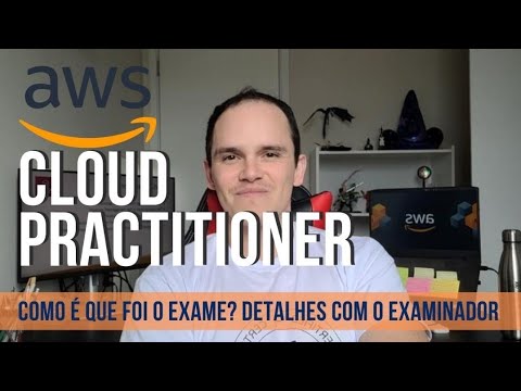 Exame AWS CLOUD PRACTITIONER | Tudo o que você precisa saber