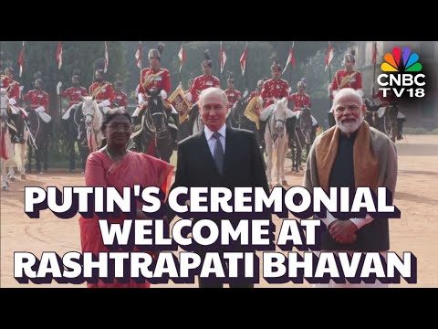 PM Modi, President Murmu Welcome Russian President Vladimir Putin At Rashtrapati Bhavan | N18V