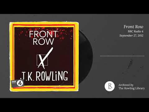 J.K. Rowling on Front Row, talking about The Casual Vacancy and more - BBC Radio 4 (Sept 27, 2012)
