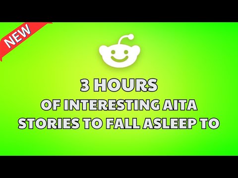 3 HOURS OF INTERESTING AITA STORIES TO FALL ASLEEP TO | REDDIT STORIES RELATIONSHIP