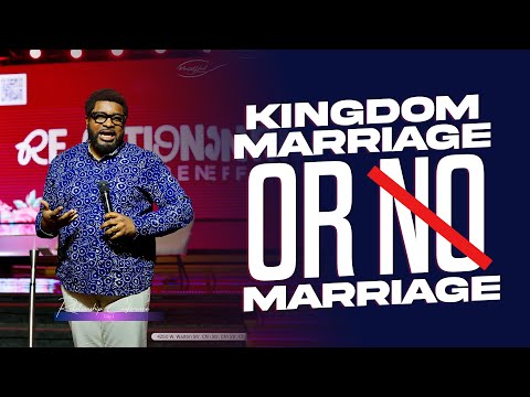 KINGDOM MARRIAGE: Defying World Norms | Dr. Kingsley Okonkwo