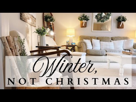 Cozy Winter Home Decor | Winter (Not Christmas)