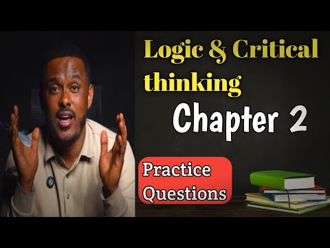 Chapter 2 Logic and Critical Thinking