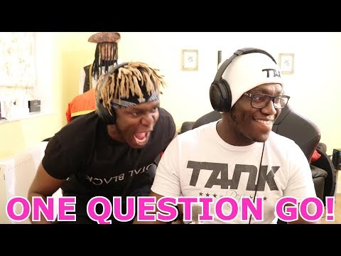 ONE QUESTION GO WITH KSI