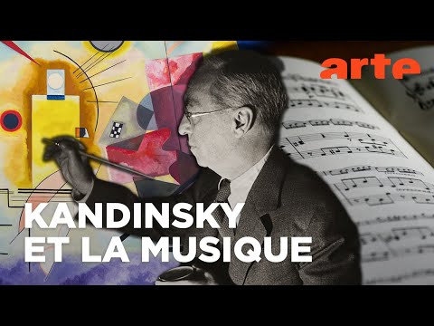 Kandinsky : voir la musique, réinventer la peinture | Documentaire | ARTE