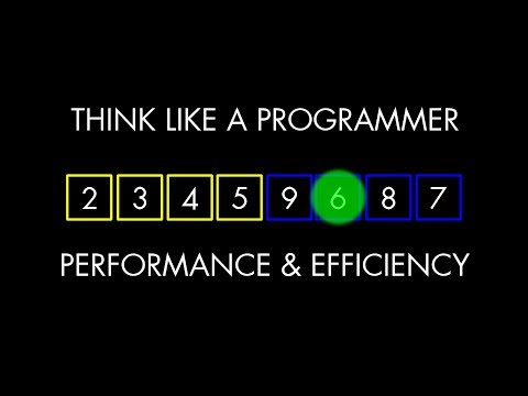 Performance & Efficiency (Think Like a Programmer)