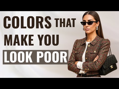 These 7 Colors Make You Look POOR and without CLASS