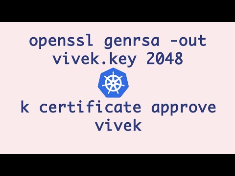 Adding users to your Kubernetes cluster | Creating client certificate and key to provide users