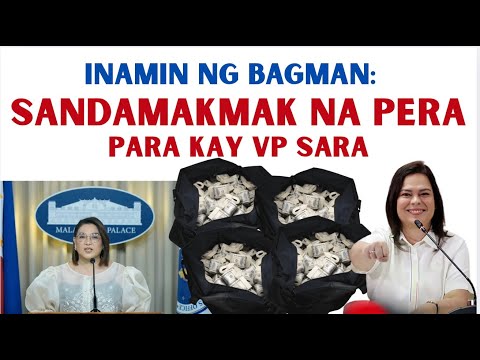 INAMIN NG BAGMAN: BAG BAG NA PERA PARA KAY VP SARA