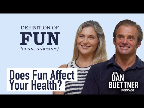 How Does Your Definition of Fun Affect Your Health?