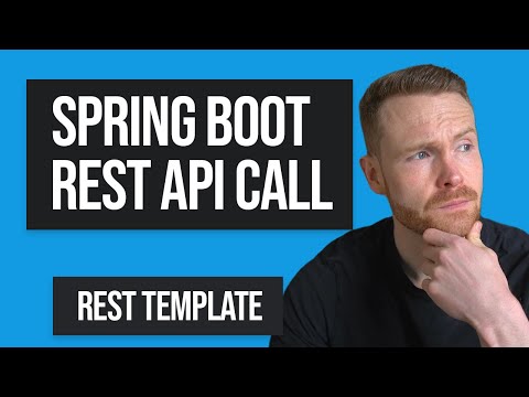 Call a REST API from Spring Boot: How to use the RestTemplate