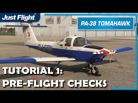 PA-38 Tomahawk (MSFS) | Pre-Flight Checks Tutorial | Just Flight
