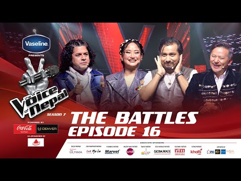 The Voice of Nepal Season 7 - 2025 - Episode 16 | The Battles