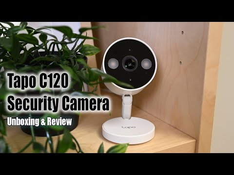 The Best Indoor Camera! – Tapo C120 | Unbox, Setup, and Review
