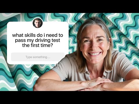 All the Skills You Need to Pass Your Driving Test