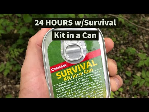 24 Hours w/ a Survival Kit in a Can